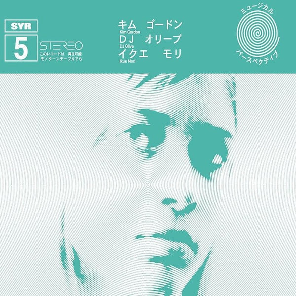 Kim Gordon / Ikue Mori / Dj Olive - SYR 5 2xLP