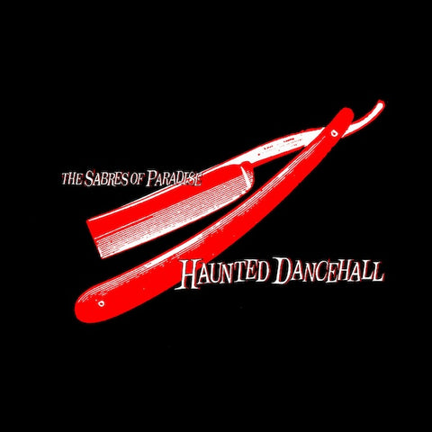 The Sabres Of Paradise - Haunted Dancehall 2xLP