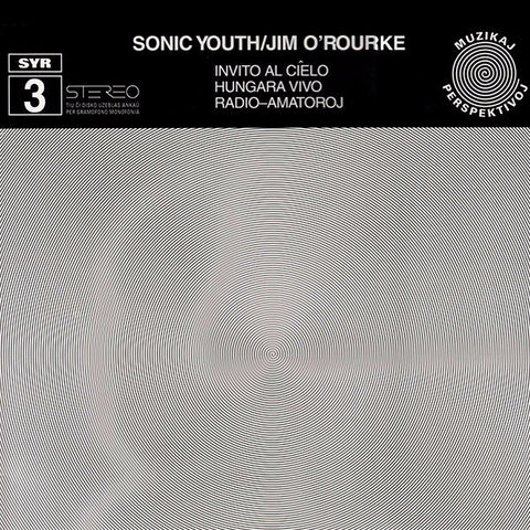 Sonic Youth / Jim O'Rourke - Invito Al Cielo LP