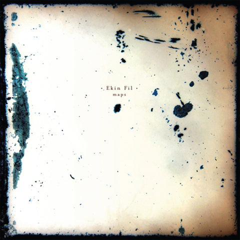 Ekin Fil - Maps LP
