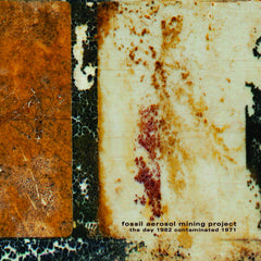 Fossil Aerosol Mining Project - The Day 1982 Contaminated 1971 LP
