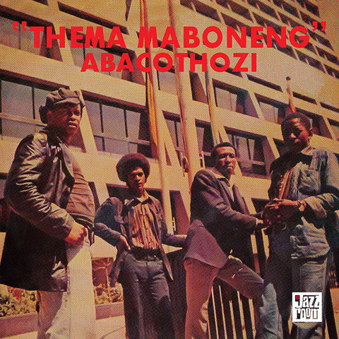 Abacothozi - Thema Maboneng LP