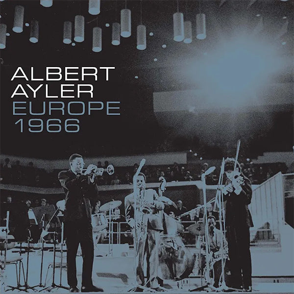 Albert Ayler - Europe 1966 4xLP