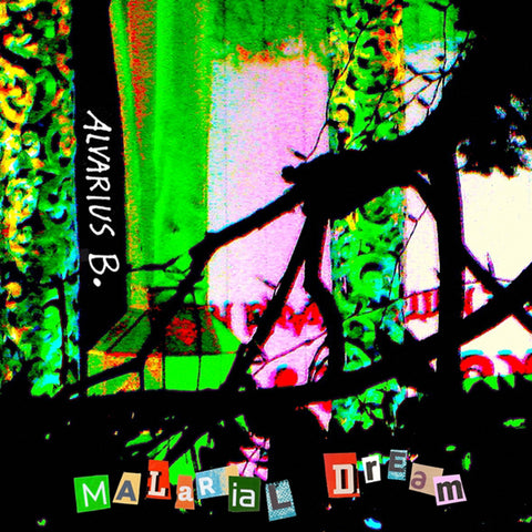 Alvarius B. - Malarial Dream LP