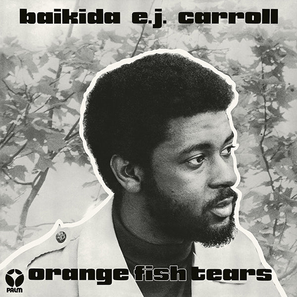 baikida-e-j-carroll-orange-fish-tears-lp