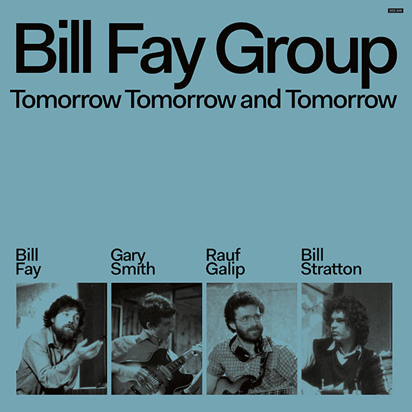 Bill Fay Group - Tomorrow Tomorrow and Tomorrow 2xLP