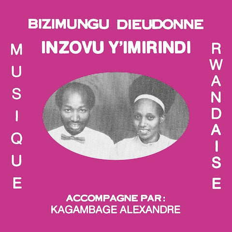 Bizimungu Dieudonne - Inzovu Y'Imirindi LP