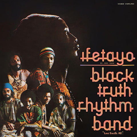 Black Truth Rhythm Band - Ifetayo (Love Excels All) LP