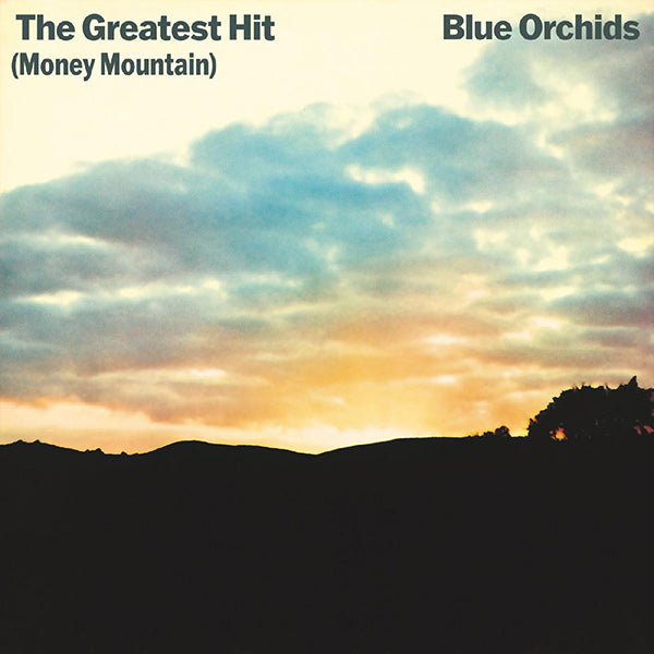 Blue Orchids - The Greatest Hit (Money Mountain) 2xLP