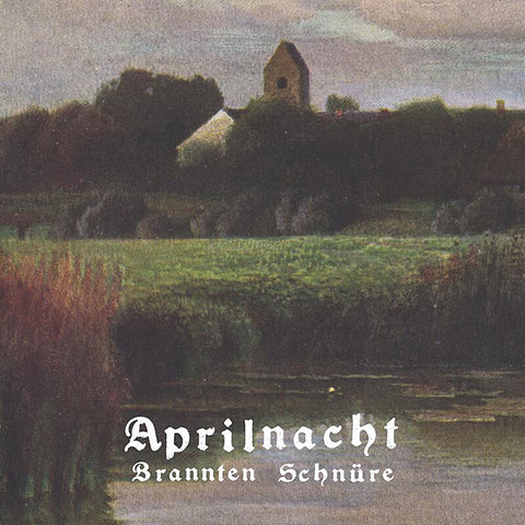Brannten Schnure - Aprilnacht LP