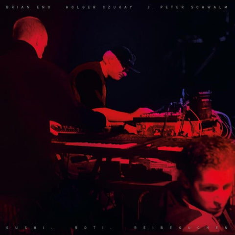 Brian Eno / Holger Czukay / J. Peter Schwalm - Sushi. Roti. Reibekuchen 2xLP