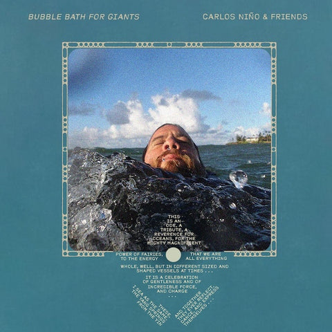 Carlos Nino & Friends - Bubble Bath For Giants LP