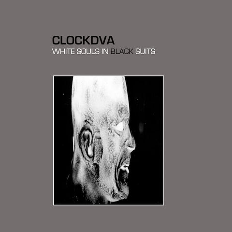 Clock DVA - White Souls In Black Suits 2xLP