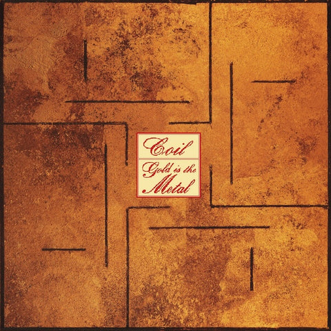 Coil - Gold Is The Metal (With The Broadest Shoulders) LP