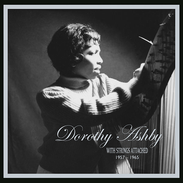 Dorothy Ashby - With Strings Attached: 1957-1965 6xLP