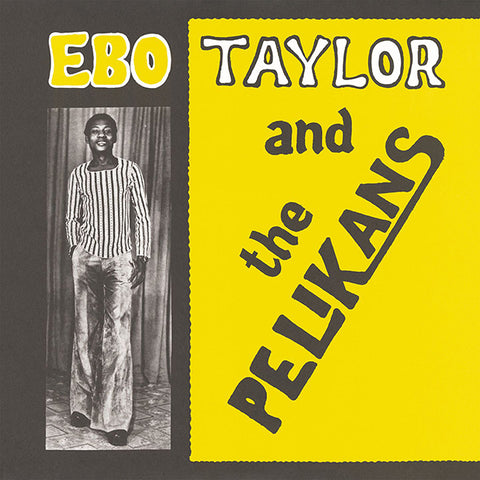 Ebo Taylor And The Pelikans - s/t LP