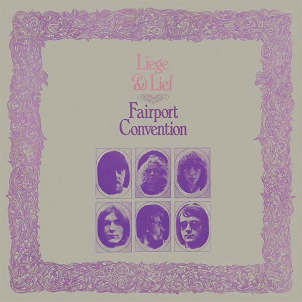 Fairport Convention - Liege & Lief LP