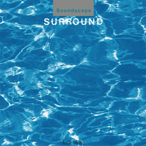 Hiroshi Yoshimura - Surround (Color Vinyl) LP