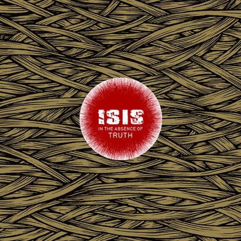Isis - In the Absence Of Truth (Color Vinyl) LP