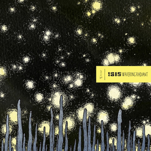 Isis - Wavering Radiant LP