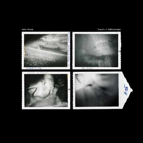 John Fahey - Proofs & Refutations LP