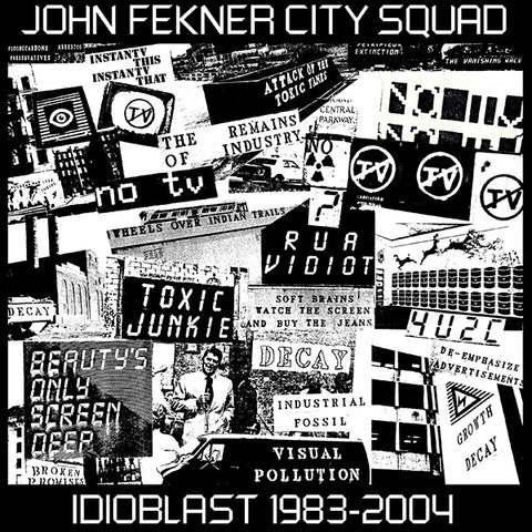 John Fekner City Squad - Idioblast 1983-2004 2xLP
