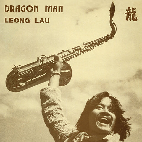 Leong Lau - Dragon Man LP