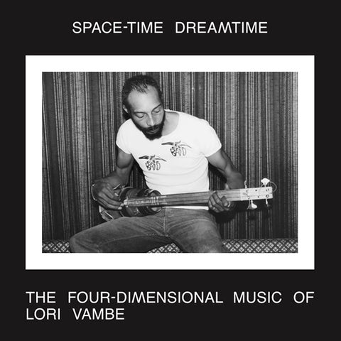 Lori Vambe - Space-Time Dreamtime: The Four-Dimensional Music Of Lori Vambe 2xLP