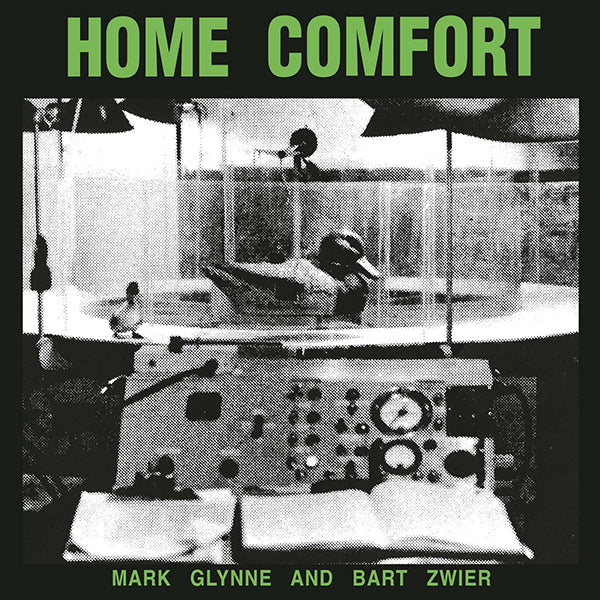 Mark Glynne & Bart Zwier - Home Comfort LP
