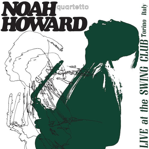 Noah Howard Quartetto - Live At The Swing Club Torino Italy LP