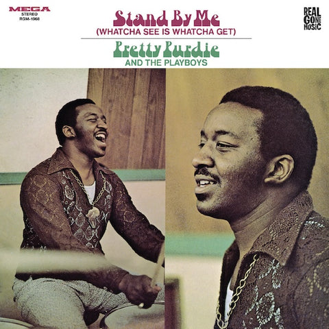 Pretty Purdie and The Playboys - Stand by Me (Whatcha See Is Whatcha Get) LP