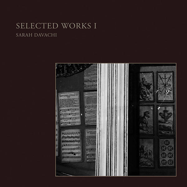 Sarah Davachi - Selected Works I LP
