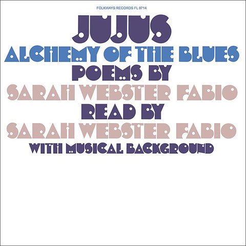 Sarah Webster Fabio - Jujus/Alchemy of the Blues: Poems by Sarah Webster Fabio LP