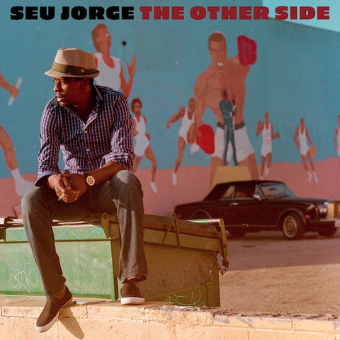 Seu Jorge - The Other Side LP