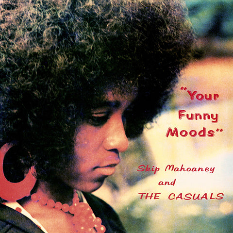 Skip Mahoaney & The Casuals - Your Funny Moods (Color Vinyl) LP