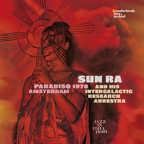 Sun Ra and His Intergalactic Research Arkestra - Paradiso Amsterdam 1970 2xLP