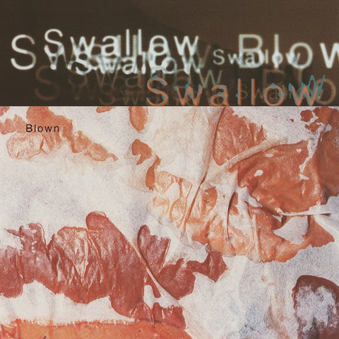 Swallow - Blown 3xLP