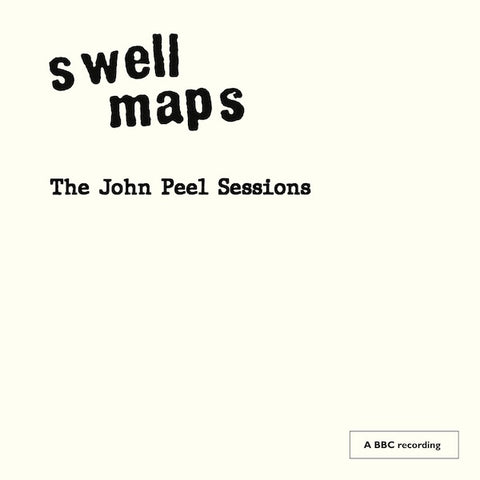 Swell Maps - The John Peel Sessions LP