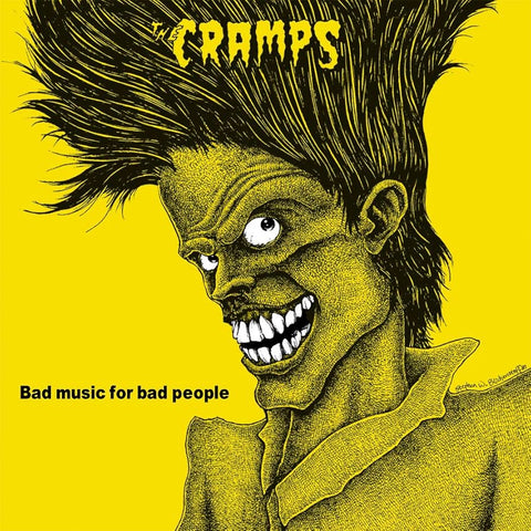 The Cramps - Bad Music For Bad People LP