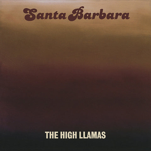 The High Llamas - Santa Barbara LP