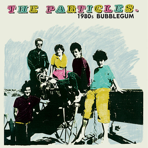 The Particles - 1980s Bubblegum LP