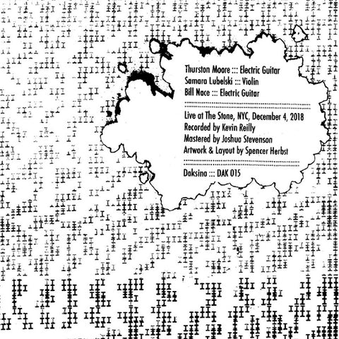 Thurston Moore / Samara Lubelski / Bill Nace - Live At The Stone LP