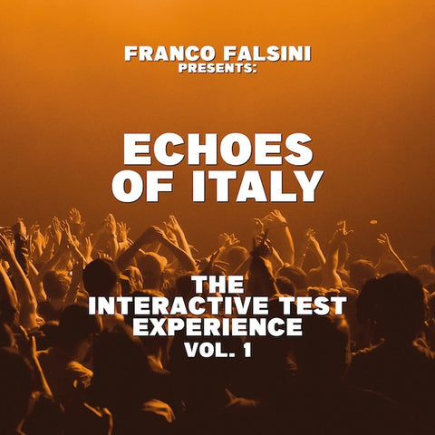 Various - Franco Falsini presents Echoes Of Italy: The Interactive Test Experience Vol.1 2xLP