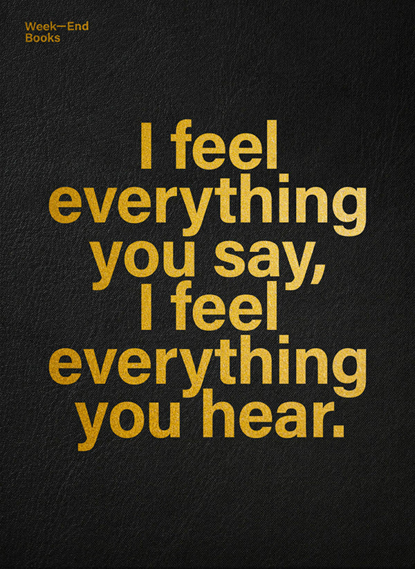 Various - I Feel Everything You Say, I Feel Everything You Hear Book ...