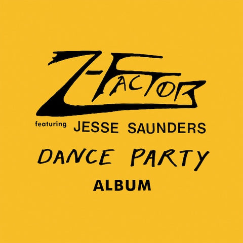 Z-Factor (feat. Jesse Saunders) - Dance Party Album (Color Vinyl) LP