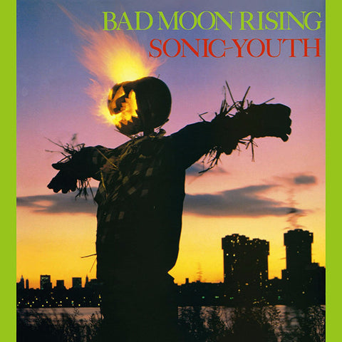 Sonic Youth - Bad Moon Rising LP