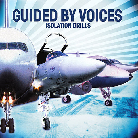 Guided By Voices - Isolation Drills LP