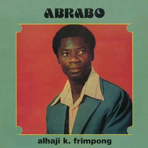 Alhaji Kwabena Frimpong - Abrabo LP