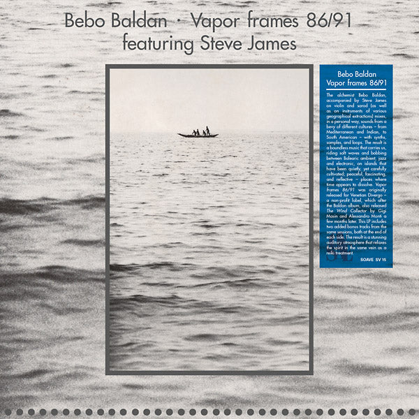 Bebo Baldan - Vapor Frames 86/91 LP
