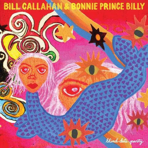 Bill Callahan & Bonnie "Prince" Billy - Blind Date Party 2xLP